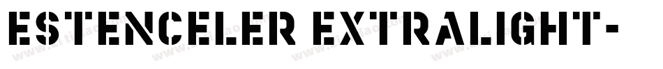 Estenceler ExtraLight字体转换
